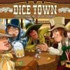 Dice town