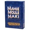 Mamie moule maki