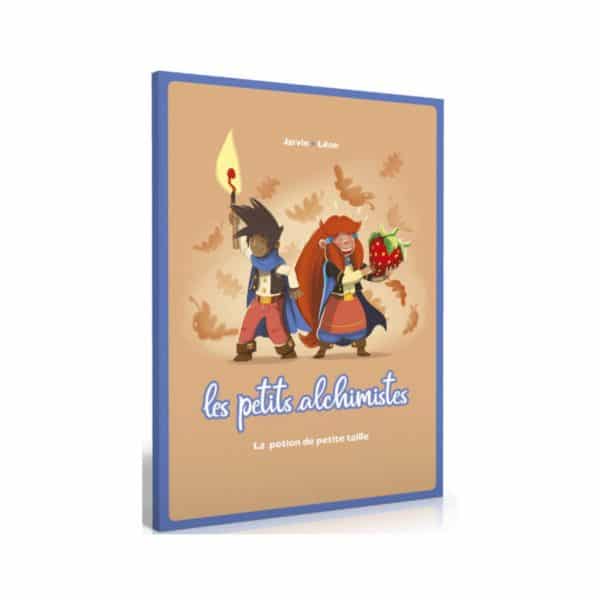 La bd dont tu es le petit héros - les petits alchimistes - la potion de petite taille