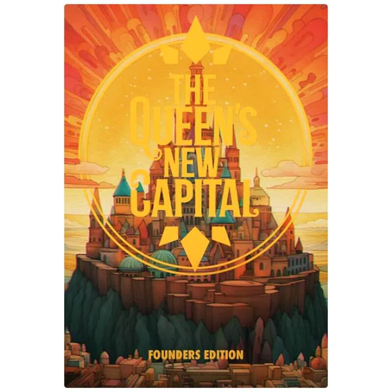 The queens new capital founders edition