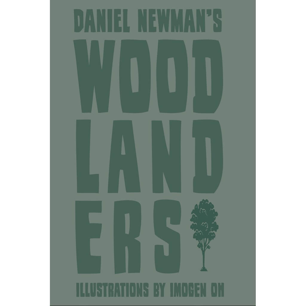 Woodlanders 0