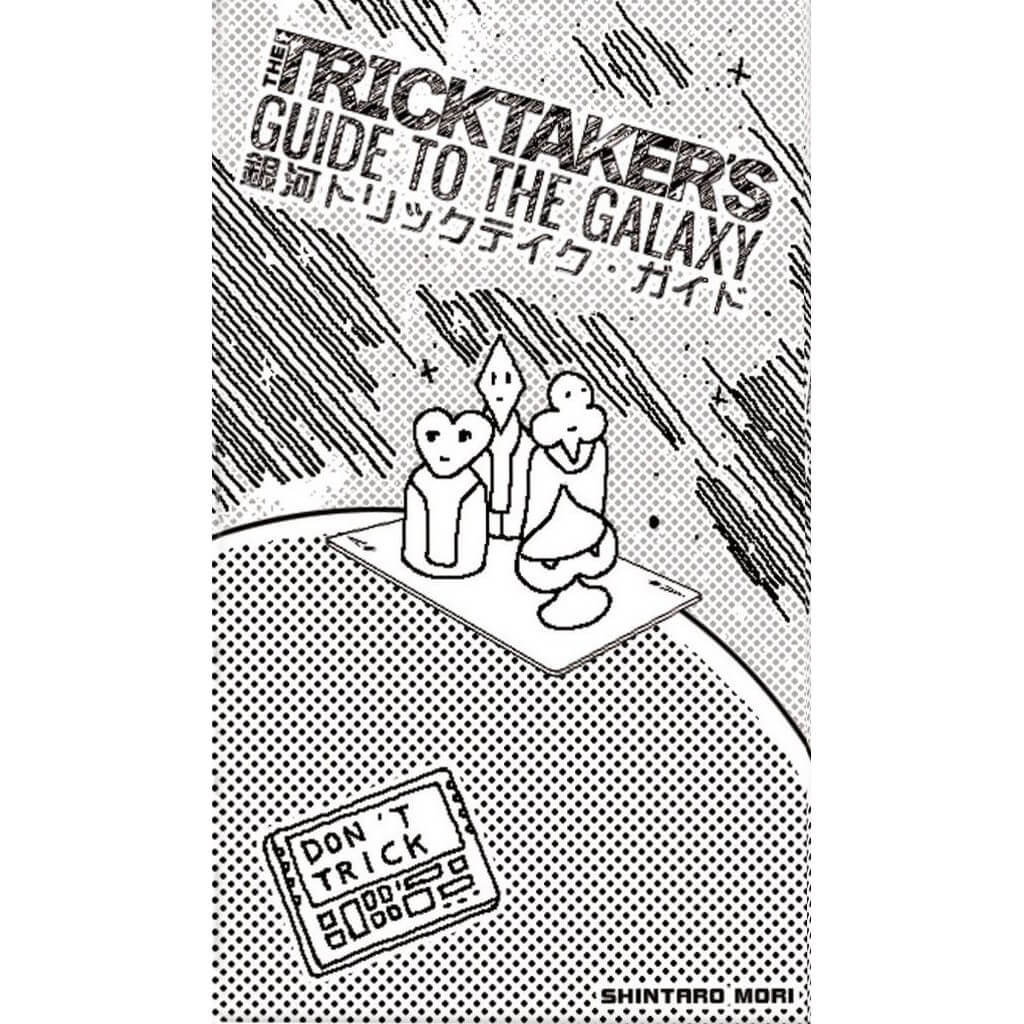 The tricktaker's guide to the galaxy 17 The